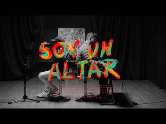LEAD - Soy Un Altar (Versión Acústica)