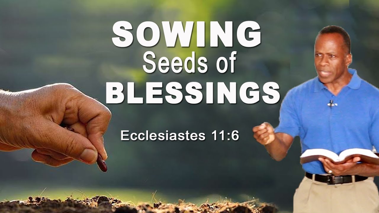Dr Gene James- Sowing Seeds of Blessings