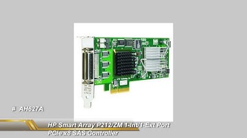 AH627A HP Smart Array P212/ZM 1-Int/1-Ext Port PCIe x8 SAS Controller