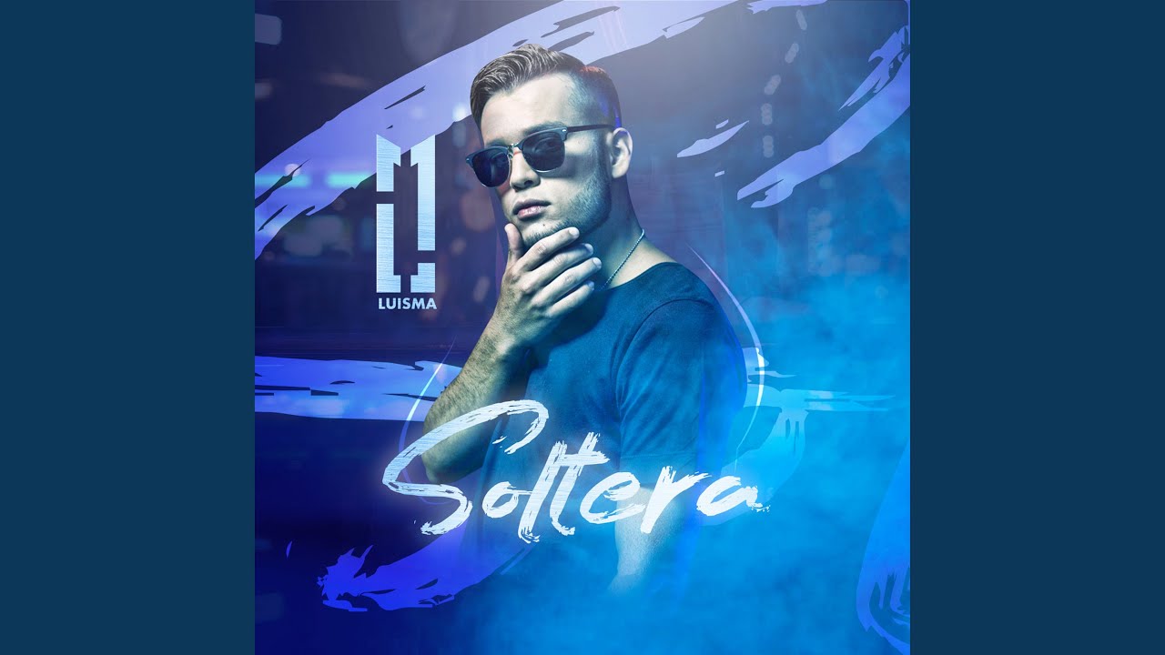 Watch Soltera on YouTube Watch Soltera on YouTube