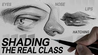 REAL CLASS [SHADING, HATCHING] - EYES, NOSE, LIPS