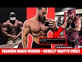 Chris Bumstead Weighs 260lbs +  Brandon Curry Magic Mirror + Bradley Martyn Strict Curl + MORE