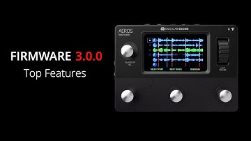 Singular Sound - Aeros Loop Studio Firmware 3.0.0 Features for Live Looping Performance