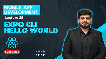 #25 -Expo Cli Hello World | Mobile App Development Course in Urdu/Hindi | Naveed Sarwar
