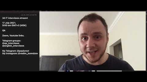34th QA_English Interviews Stream preview. 17.07.2021 at 09:00. GMT(UTC) +3
