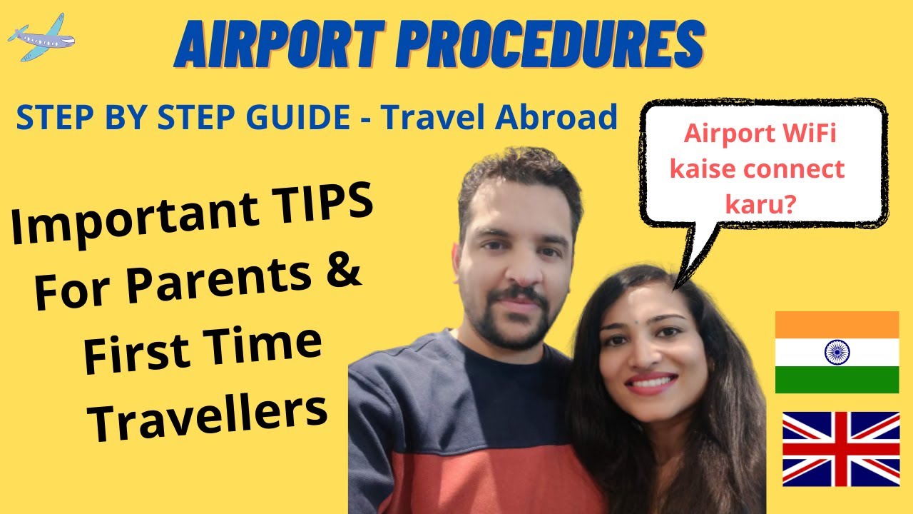 Airport Procedure | First Time Flyers | London to India | UK Border Control | Heathrow