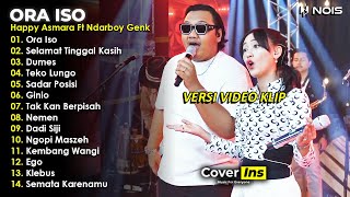 Happy Asmara Ft Ndarboy Genk - Ora Iso | Full Album Terbaru 2023 Tanpa Iklan (Video Klip)
