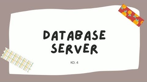 DATABASE SERVER || ADMINISTRASI SISTEM JARINGAN