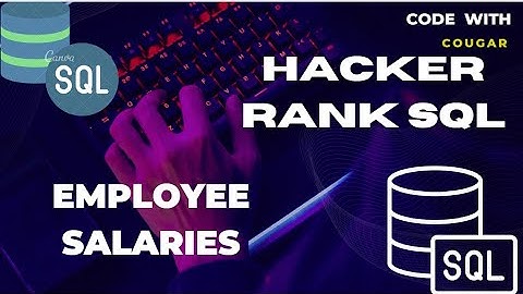 HackerRan Employee Salaries | HackerRan SQL Solutions