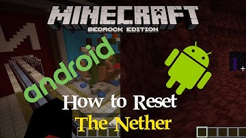 How to Reset the Nether on Android!-A Step by Step Tutorial!