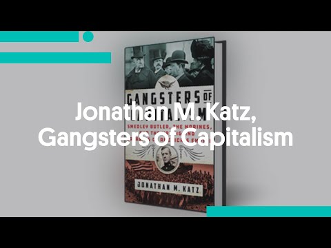 Jonathan M. Katz, Gangsters of Capitalism