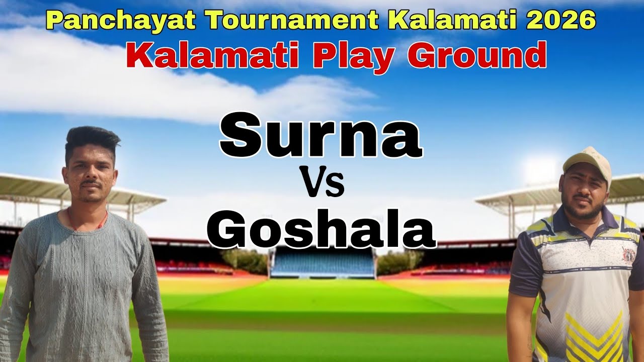 SURNA VS GOSHALA || Panchayat Tournament Kalamati 2026 || Kalamati Play Ground 