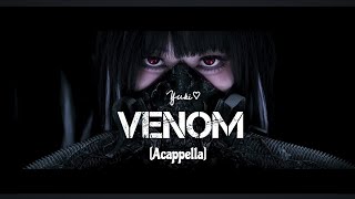 Emily Mei  Venom Acappella Version cc