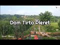 Mbolang di Dam Tirto Pleret Pojok Plunturan