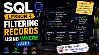 SQL Lesson 4 - Filtering Records using Where (Part 1)