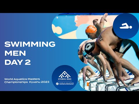 Swimming | Men | Day 2 | World Aquatics Masters Championships Kyushu 2023