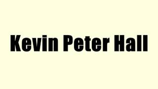 Kevin Peter Hall