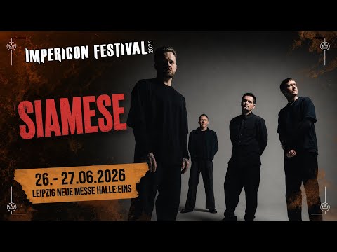 SIAMESE live at IMPERICON FESTIVAL 2026 DAY 2 [CORE COMMUNITY ON TOUR]