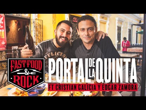 Fast Food and Rock: El Portal de la Quinta ft Edgar Zamora
