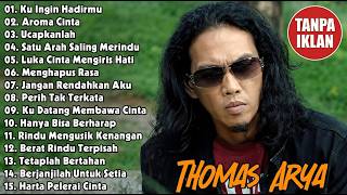 LAGU THOMAS ARYA TERBARU 2026 - LAGU SLOW ROCK TERPOPULER 2026