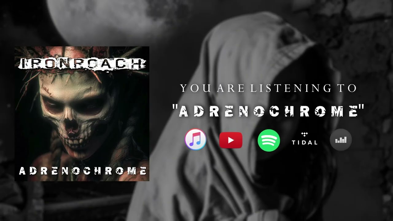 Ironroach - Adrenochrome (Official Audio)