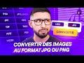 Comment convertir nimporte quel format image en jpg ou png facilement