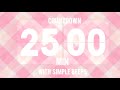 25 Minute Countdown Timer 🌸 Flip Clock With Simple Beeps 🔔
