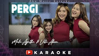 Mala Agatha Ft Vita Alvia - Pergi Karaoke || Rasa Yang Tertinggal Terbaru 2023