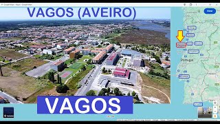 VAGOS                 »»»               AVEIRO, Distrito;               »»»          VAGOS, Concelho