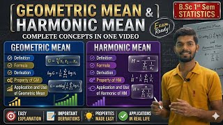 Geometric Mean & Harmonic Mean: Full Concepts, Formula & Properties | BSc 1st Sem Statistics oneshot