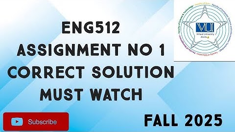 ENG512 Assignment No 1 Fall 2025 | eng512 assignment no 1 solution| eng512 assignment 1 fall 2025