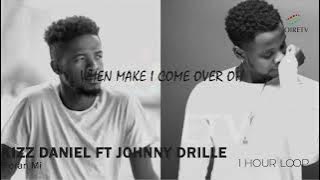 Kizz Daniel Ft Johnny Drille  Feran Mi  1 Hour Loop On NoireTV