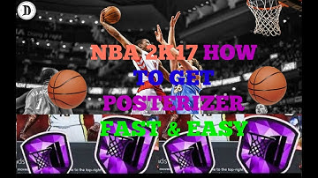HOW TO GET POSTERIZER FAST IN NBA 2K17 | ALL POSITIONS |  | POSTERIZER HALL OF FAME BADGE TUTORIAL!!