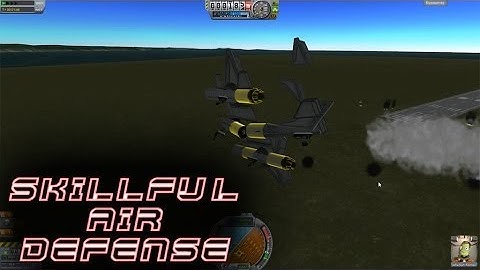 Skillful Weapons and Damage Mod for KSP - Air Defense