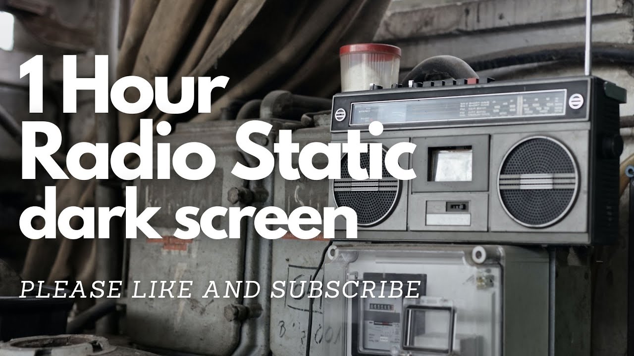 1 HOUR RADIO STATIC Sound for Relaxation and Deep Sleep YouTube