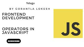 JavaScript Tutorial for Beginner #5: Operators in JavaScript #telugu #operator #javascript