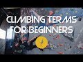 30 Climbing Terms Every Beginner Should Know! Part 1