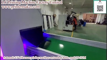 Plastic bottles Automatic UV silkscreen printing machines model S-102M