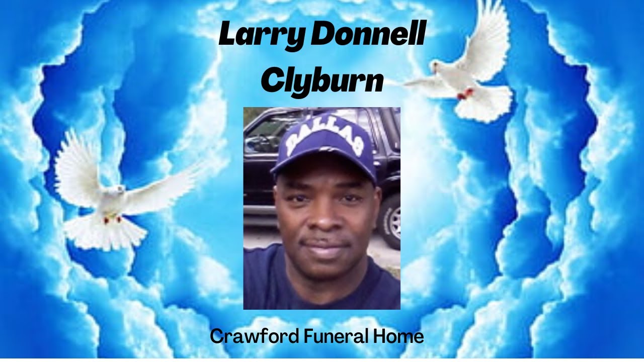 Funeral Service for Larry Donnell Clyburn - YouTube