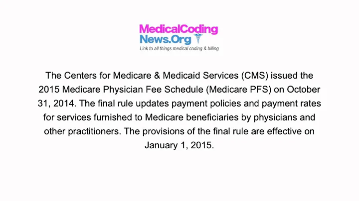 CMS Releases The 2015 Medicare Physician Fee Schedule