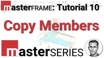Learn MasterSeries: MasterFrame Tutorial 10 - Copy Members (Structural Analysis Software)
