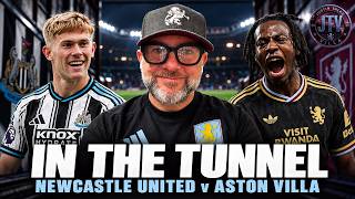 IN THE TUNNEL | NEWCASTLE v ASTON VILLA | CAN WE WIN THE AWAY TEST