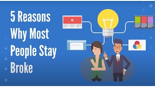 Uncovering the SECRET to Why Most People Remain Broke - #5 Will SHOCK You!