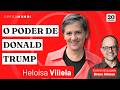 Até quando Trump dará as cartas nos Estados Unidos? | Heloísa Villela | Programa 20 Minutos