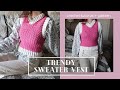 XS-3XL | Crochet Trendy Sweater Vest | DIY Pattern & Tutorial  ~ (summer/spring ideas!)