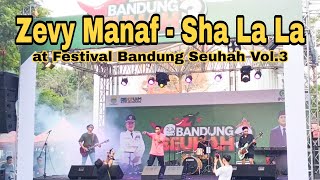 ZEVY MANAF - 'Sha La La' (Putih Abu - Abu) | Festival Bandung Seuhah Vol.3 (Balkot) | Fancam