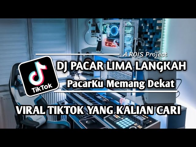 DJ TIKTOK TERBARU 2023 - PACARKU MEMANG DEKAT DJ PACAR LIMA LANGKAH FYP TERBARU class=