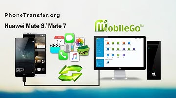 How to Backup & Restore Huawei Ascend Mate S/Mate 7/Mate 8, Mate S Data Backup and Restore