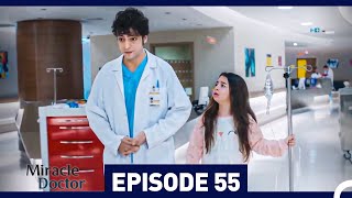 Miracle Doctor Episode 55