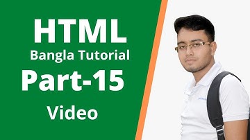 HTML5 Bangla Tutorial Part-15 Video